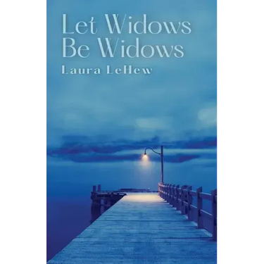 Let Widows Be Widows