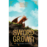 Sword and Crown: Dragon Riders of Osnen Book 12