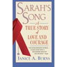 Sarah's Song: A True Story of Love and Courage