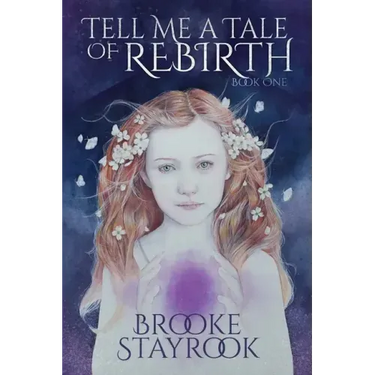 Tell Me A Tale of Rebirth: Book 1
