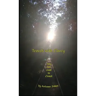 Travels with Clancy: Poetry from Coast to Coast