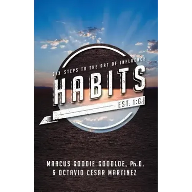 Habits: Six Steps to the Art of Influence