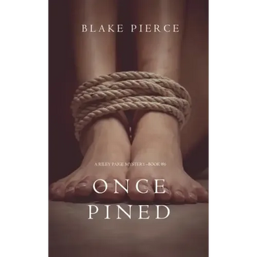 Once Pined (A Riley Paige Mystery-Book 6)