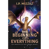 The Beginning Of Everything