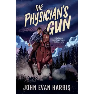 The Physician's Gun: Inspired by true events