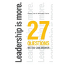 Leadership is more.: 27 Questions we too can answer