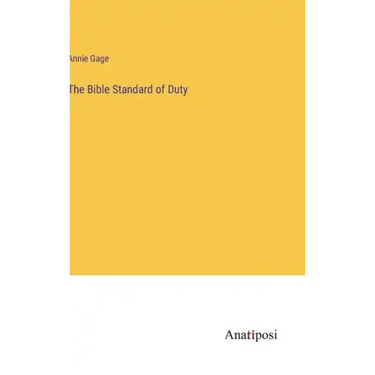 The Bible Standard of Duty