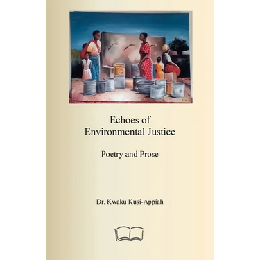 Echoes of Environmental Justice: Poetry and Prose