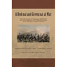 A Redcoat and Greencoat at War: : The Narratives of Shadrach Byfield of the 41st Regiment and Thaddeus Lewis of the Glengarry Light Infantry