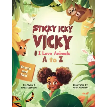 Sticky Icky Vicky: I Love Animals A to Z