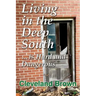 Living in the Deep South Is Hard and Dangerous