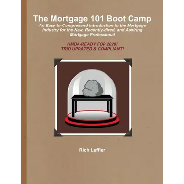 The Mortgage 101 Boot Camp