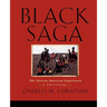 Black Saga: The African American Experience: A Chronology