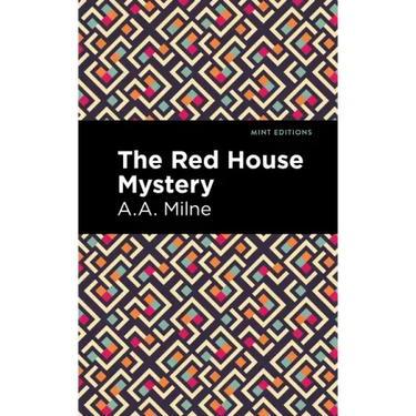 The Red House Mystery
