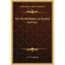 The World Mother as Symbol and Fact