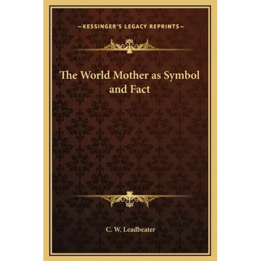 The World Mother as Symbol and Fact