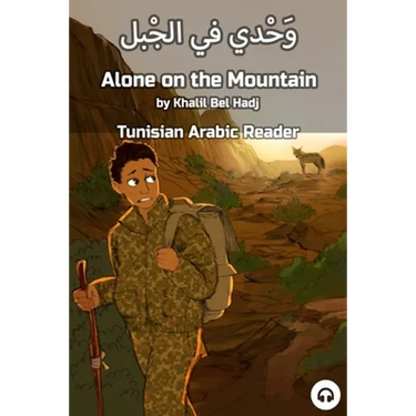 Alone on the Mountain: Tunisian Arabic Reader
