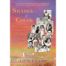Shades of Color: Innocence of a Child - An Unequaled Legacy