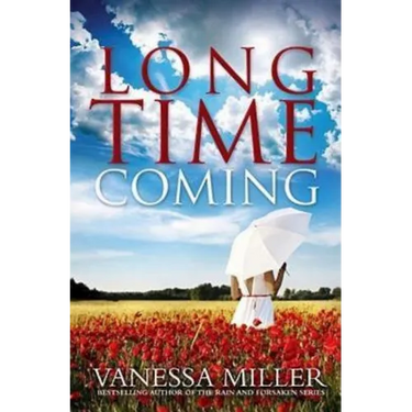 Long Time Coming