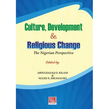 Culture, Development and Religious Change: The Nigerian Perspective