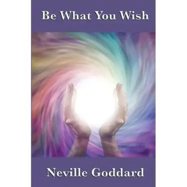 Be What You Wish
