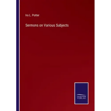 Sermons on Various Subjects