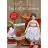 Mandy Shaw's Red & White Christmas: 10 Seasonal Sewing Projects