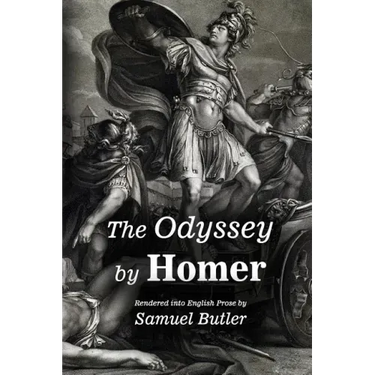 The Odyssey by Homer: Rendered into English Prose by Samuel Butler