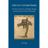 The Cult of Emptiness. the Western Discovery of Buddhist Thought and the Invention of Oriental Philosophy