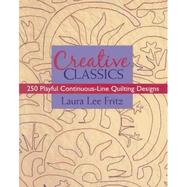 Creative Classics-Print-on-Demand-Edition: 250 Playful Continuous-Line Quilting Designs