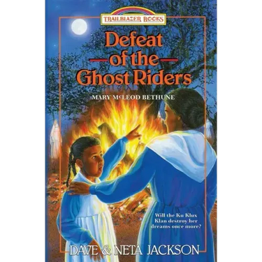 Defeat of the Ghost Riders: Introducing Mary McLeod Bethune