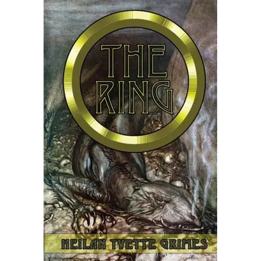 The Ring: The Legend of the Niebelungenlied: The Volsungr Saga and The Saga of Ragnar Lodbrokr