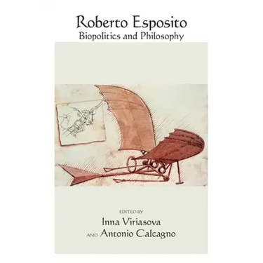 Roberto Esposito: Biopolitics and Philosophy
