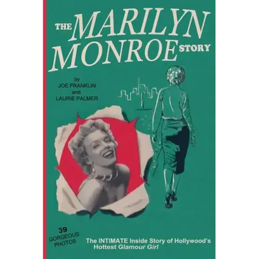 The Marilyn Monroe Story: : The Intimate Inside Story of Hollywood's Hottest Glamour Girl.