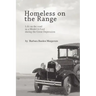 Homeless on the Range: Life on the Road in a Model A Ford