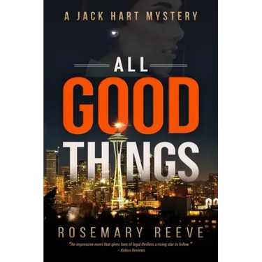 All Good Things: A Jack Hart Mystery