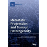 Metastatic Progression and Tumour Heterogeneity