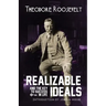 Realizable Ideals and The Key to Success in Life