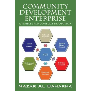 Community Development Enterprise: A Vehicle for Conflict Resolution