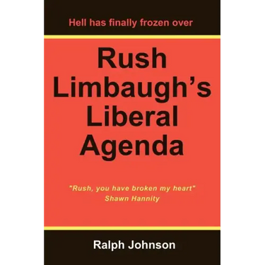 Rush Limbaugh's Liberal Agenda