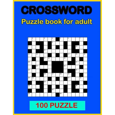 Crossword puzzle book: Book for adult 100 puzzle
