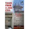 Tales From A Jail Cell