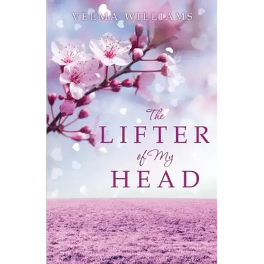 The Lifter of My Head