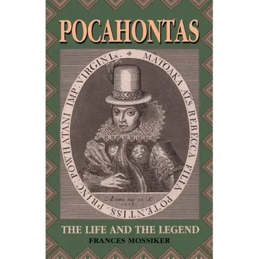 Pocahontas: The Life and the Legend