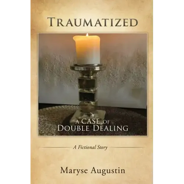 Traumatized: A case of Double Dealing