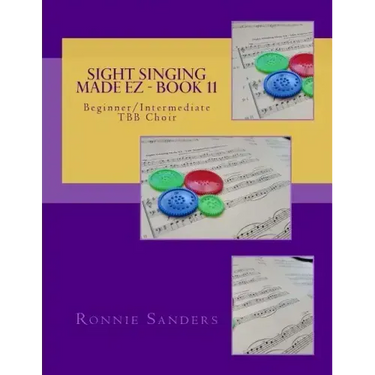 Sight Singing Made EZ Book 11: Beginner/Intermediate TBB Choir