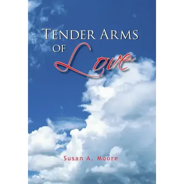 Tender Arms of Love