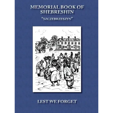 Memorial Book of Shebreshin