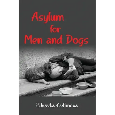 Asylum for Men and Dogs