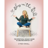 Bliss In The Wild: The Intentional Woman's Guide to Creating Everyday Joy